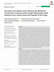 Research paper thumbnail of Host plants and edaphic factors influence the distribution and diversity of ectomycorrhizal fungal fruiting bodies within rainforests from Tshopo, Democratic Republic of the Congo