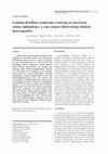 Research paper thumbnail of Landau-Kleffner syndrome evolving to electrical status epilepticus: a case report illustrating clinical heterogeniety