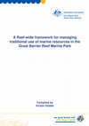 Research paper thumbnail of A reef-wide framework for managing traditional use of marine resources in the Great Barrier Reef Marine Park