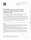 Research paper thumbnail of Normal fasting plasma glucose predicts type 2 diabetes and cardiovascular disease in elderly population in Taiwan