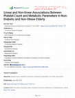 Research paper thumbnail of Linear and Non-linear Associations Between Platelet Count and Metabolic Parameters in Non-Diabetic and Non-Obese Elderly