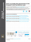 Research paper thumbnail of Hard x-ray single-shot spectrometer at the European X-ray Free-Electron Laser