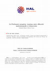 Research paper thumbnail of Le Parlement européen : tensions entre efficacité institutionnelle et démocratie