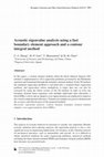 Research paper thumbnail of Acoustic eigenvalue analysis using a fast boundary element approach and a contour integral method