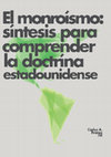 Research paper thumbnail of Monroísmo: Síntesis para comprender la doctrina estadounidense