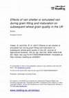 Research paper thumbnail of Effects of rain shelter or simulated rain during grain filling and maturation on subsequent wheat grain quality in the UK