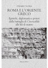 Research paper thumbnail of "Roma e l’Oriente greco. Epistole, diplomazia e potere dalla battaglia di Cinoscefale alle Idi di marzo", Alessandria: Edizioni dell’Orso, 2024, ISBN: 978-88-3613-415-1