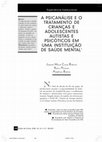 Research paper thumbnail of Psicoanálisis y el tratamiento de niños y adolescentes autistas y psicóticos en una institución de salud mental