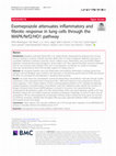 Research paper thumbnail of Esomeprazole attenuates inflammatory and fibrotic response in lung cells through the MAPK/Nrf2/HO1 pathway