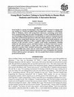 Research paper thumbnail of Young Black Teachers Taking to Social Media to Shame Black Students and Parents: A Narrative Review