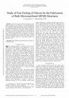 Research paper thumbnail of Study Of Fast Etching Of Silicon For The Fabrication Of Bulk Micromachined Mems Structures