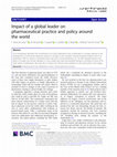 Research paper thumbnail of Impact of a global leader on pharmaceutical practice and policy around the world