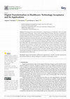 Research paper thumbnail of Digital Transformation in Healthcare: Technology Acceptance and Its Applications