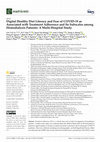 Research paper thumbnail of Digital Healthy Diet Literacy and Fear of COVID-19 as Associated with Treatment Adherence and Its Subscales among Hemodialysis Patients: A Multi-Hospital Study