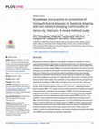 Research paper thumbnail of Knowledge and practice on prevention of mosquito-borne diseases in livestock-keeping and non-livestock-keeping communities in Hanoi city, Vietnam: A mixed-method study