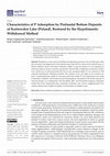 Research paper thumbnail of Characteristics of P Adsorption by Profundal Bottom Deposits of Kortowskie Lake (Poland), Restored by the Hypolimnetic Withdrawal Method