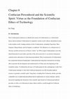 Research paper thumbnail of Confucian Personhood and the Scientific Spirit: Virtue as the Foundation of Confucian Ethics of Technology