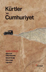 Research paper thumbnail of TÜRKİYE'DE HUKUKİ SÖYLEMDE KÜRTLER VE HAK MÜCADELELERİNİN TEMSİLİ