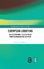 Research paper thumbnail of European Lobbying: An Occupational Field between Professionalism and Activism