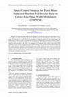 Research paper thumbnail of Speed Control Strategy for Three Phase Induction Machine Fed Inverter Base on Carrier Base Pulse Width Modulation (CBPWM)