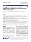 Research paper thumbnail of Interagency collaboration in primary mental health care: lessons from the Partners in Recovery program