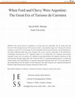 Research paper thumbnail of When Ford and Chevy Were Argentine: The Great Era of Turismo de Carretera