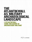 Research paper thumbnail of The Atlantik Wall as Military Archeaological Landscape/FULL BOOK