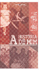 Research paper thumbnail of Reportagem A História de Mim