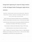 Research paper thumbnail of Energy-Band Engineering for Improved Charge Retention in Fully Self-Aligned Double Floating-Gate Single-Electron Memories