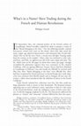 “What’s in a Name? Slave Trading during the French and Haitians Revolutions,” William and Mary Quarterly 76:4 (Oct. 2019), 451-484 Cover Page