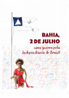 Research paper thumbnail of Os povos indígenas e a independência do Brasil na Bahia