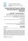 Research paper thumbnail of Turning Trash into Treasure: Utilizing Sericultural Wastes in Mushroom Cultivation