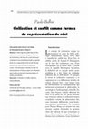 Research paper thumbnail of Civilisation et conflit comme forms de représentation du réel