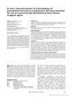 Research paper thumbnail of In vitro characterization of a formulation of butorphanol tartrate in a poloxamer 407 base intended for use as a parenterally administered slow-release analgesic agent