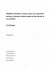 Research paper thumbnail of UNCRPD: Shortfalls in public policy and programme delivery in Northern Ireland relative to the articles of the UNCRPD