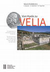 Research paper thumbnail of Von Hyele zu Velia. Die Stadtmauern im urbanistischen Kontext. Die Befunde. Die österreichischen Forschungen in der West- und Unterstadt (1974, 1990–1993 und 1997–2001). Velia-Studien IV/1