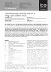 Research paper thumbnail of Load-carrying capacity test of a long-span timber truss