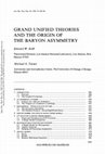 Research paper thumbnail of Grand Unified Theories and the Origin of the Baryon Asymmetry