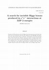 Research paper thumbnail of A search for invisible Higgs bosons produced in e+e− interactions at LEP 2 energies