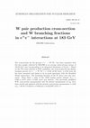 Research paper thumbnail of W pair production cross-section and W branching fractions in e+e− interactions at 183 GeV