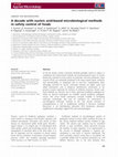 Research paper thumbnail of A decade with nucleic acid-based microbiological methods in safety control of foods