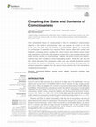 Research paper thumbnail of Coupling the State and Contents of Consciousness