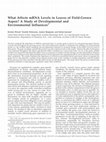 Research paper thumbnail of What Affects mRNA Levels in Leaves of Field-Grown Aspen? A Study of Developmental and Environmental Influences