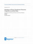 Research paper thumbnail of Simulation of Power Transformer Protection Using Microcontroller Relay