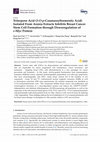 Research paper thumbnail of {"__content__"=>"Triterpene Acid (---Coumaroyltormentic Acid) Isolated From Aronia Extracts Inhibits Breast Cancer Stem Cell Formation through Downregulation of c-Myc Protein.", "i"=>[{"__content__"=>"3"}, {"__content__"=>"O"}, {"__content__"=>"p"}]}