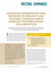 Research paper thumbnail of Advancing preparedness and response to drought and wildfires through North American transboundary collaboration