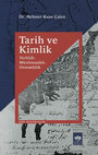 Research paper thumbnail of Tarih ve Kimlik (Türklük-Müslümanlık-Osmanlılık)