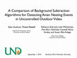 Research paper thumbnail of A Comparison of Background Subtraction Algorithms for Detecting Avian Nesting Events in Uncontrolled Outdoor Video