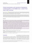 Research paper thumbnail of Clinical Presentation and Outcomes of Peri-Partum Cardiomyopathy in the Middle-East: A Report from Seven Arab Countries