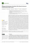 Research paper thumbnail of Design and Evaluation of Synthetic RNA-Based Incoherent Feed-Forward Loop Circuits